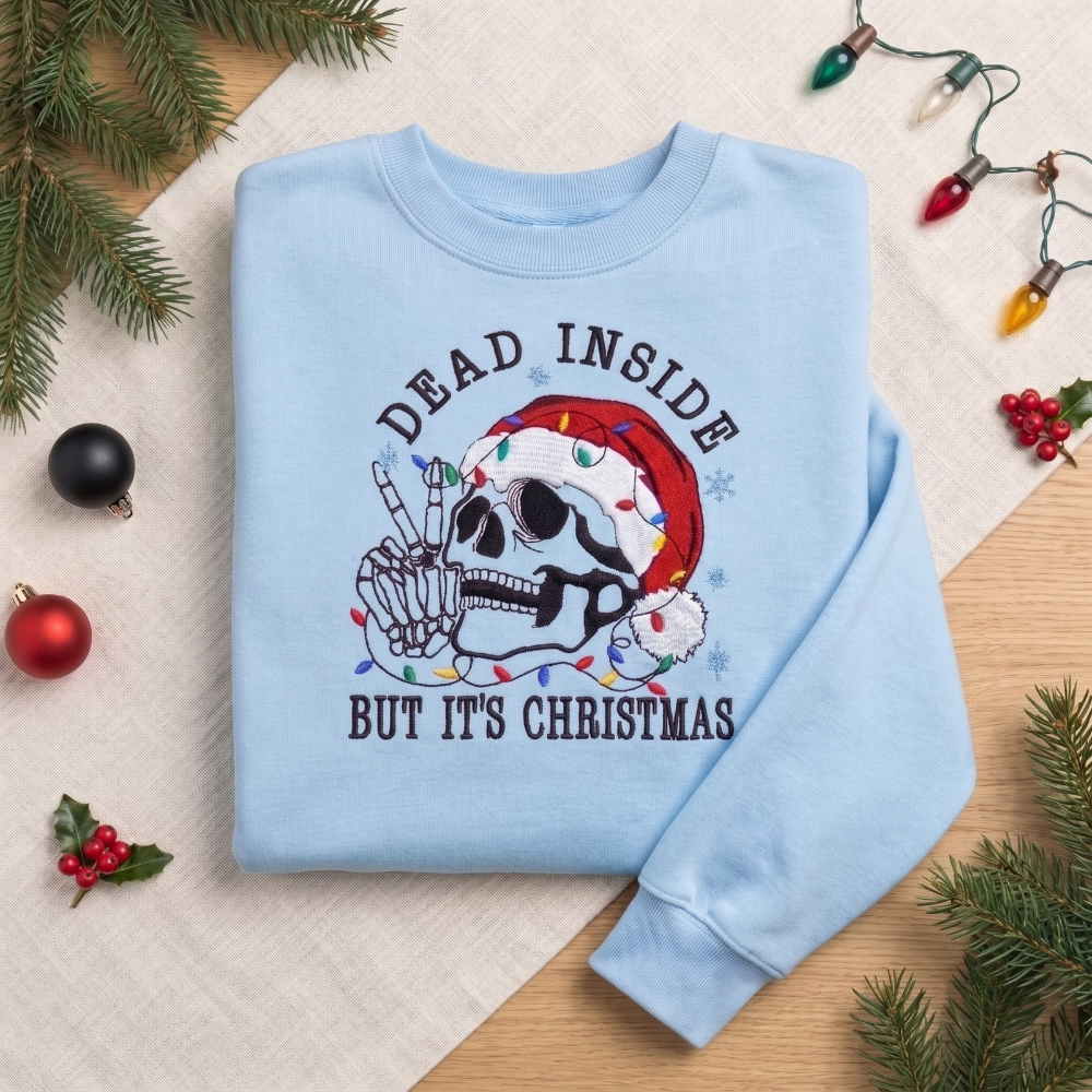 Dead Inside But It's Christmas Funny Skeleton Santa Hat embroidered sweatshirt — front view
