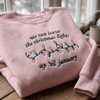 We Can Leave The Christmas Lights Up Til January Lyric Retro Bulbs embroidered sweatshirt — front view