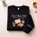 Tired Moms Club Custom Name Coffee and Books embroidered sweatshirt — front view