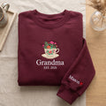 Personalized Grandma Floral Teacup EST Year Kids Names Sleeve embroidered sweatshirt — front view