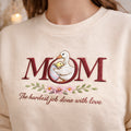 Mom Goose Duck Mother Baby Floral the Hardest Job Done with Love embroidered sweatshirt — front view