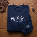 Personalized My Father EST Year Kids Names on Sleeve embroidered sweatshirt — front view