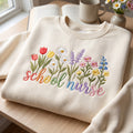 School Nurse Wildflower Garden Colorful Script embroidered sweatshirt — front view