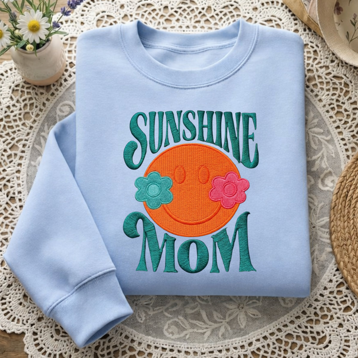 Sunshine Mom Smiley Face Retro Groovy Flowers embroidered sweatshirt — front view