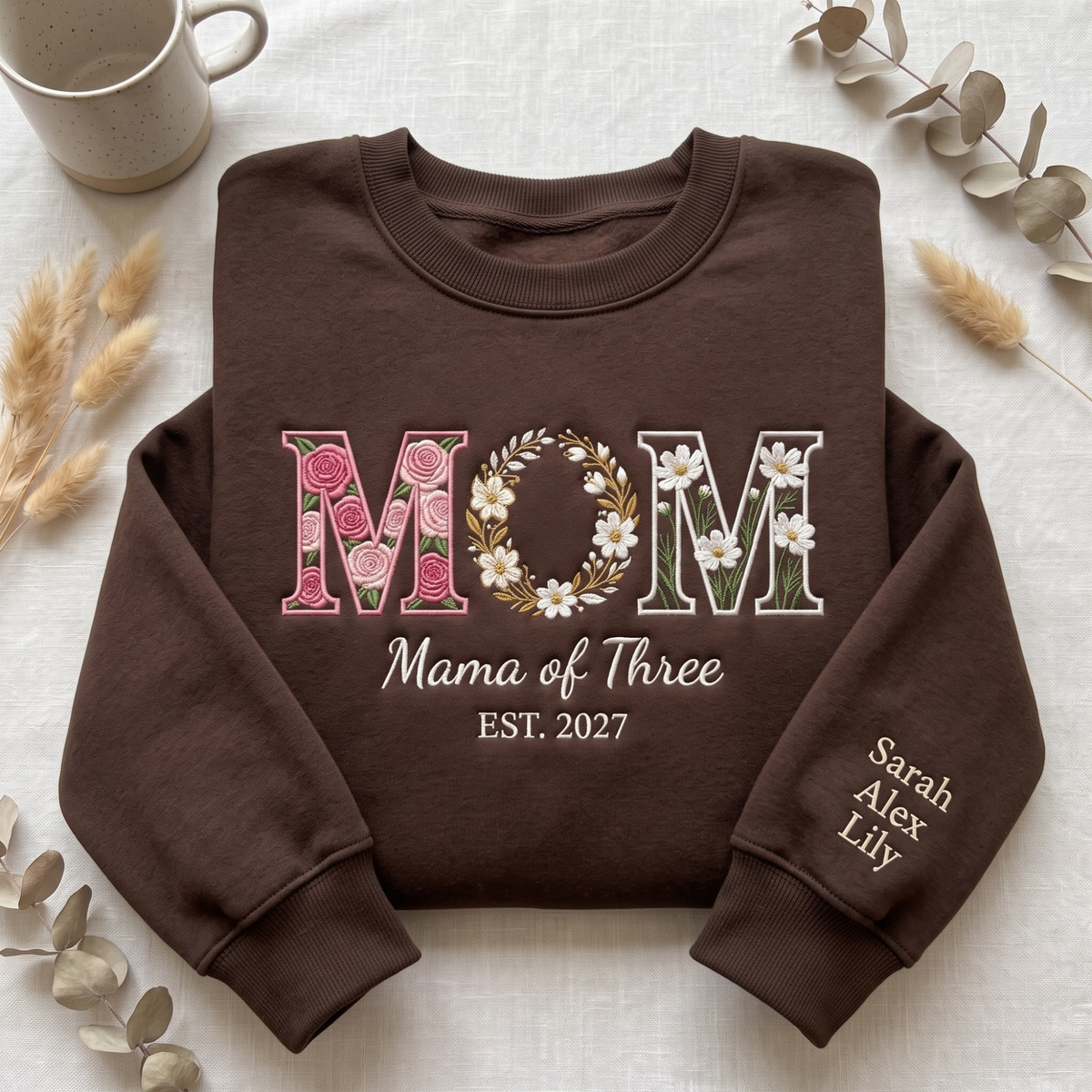 Personalized Mom Floral Letters Mama of Three EST Year Kids Names embroidered sweatshirt — front view