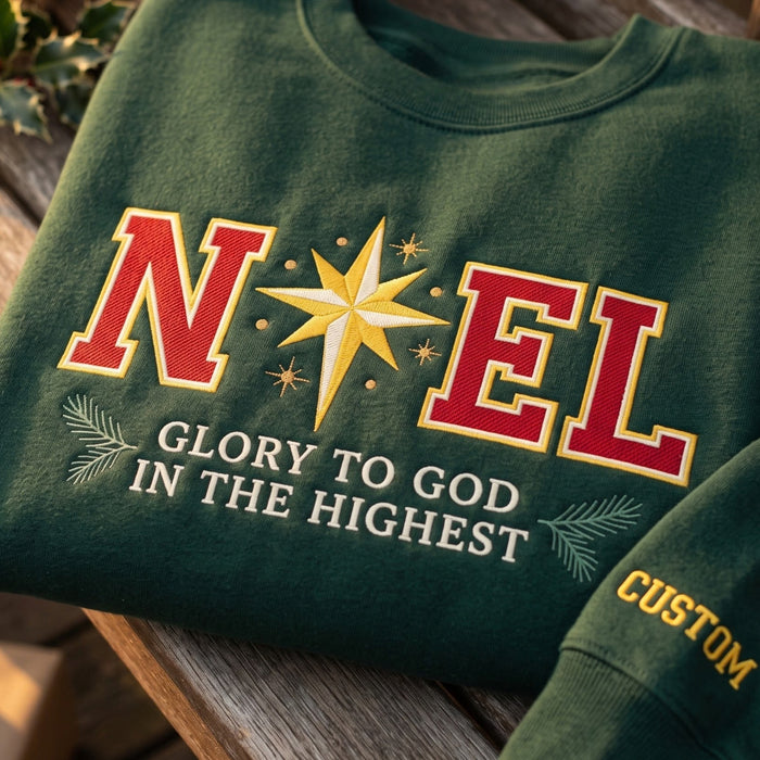Personalized Noel Glory to God in the Highest Christmas Star Faith Embroidered Sweatshirt