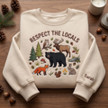 Personalized Respect the Locals Woodland Animals Forest Bear Fox Owl Moose embroidered sweatshirt — front view