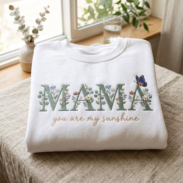 Mama You Are My Sunshine Wildflower Butterfly Floral Letters Embroidered Sweatshirt