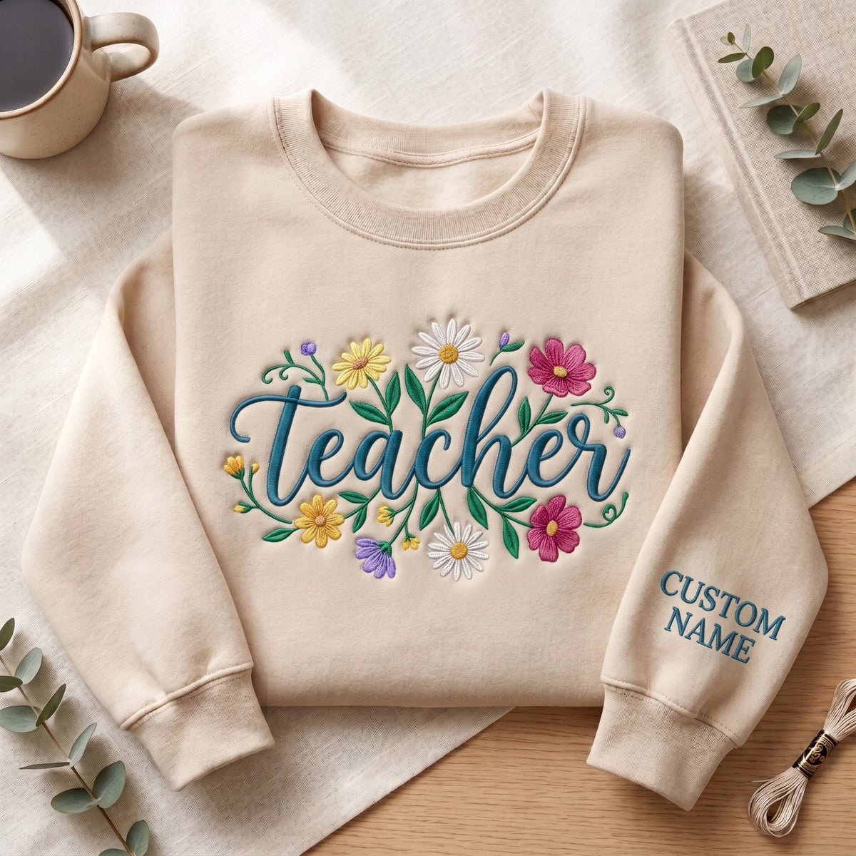 Personalized Wildflower Teacher Custom Name Sleeve Floral embroidered sweatshirt — front view