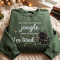 Probably Just Gonna Jingle Some of the Way I'm Tired Funny Black Cat Christmas Lights embroidered sweatshirt — front view