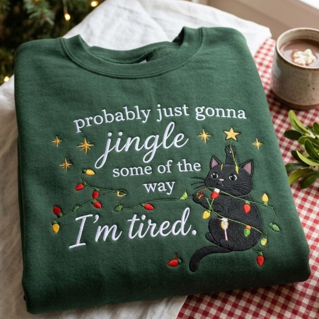 Funny Christmas Black Cat Tangled Lights Probably Just Gonna Jingle Some of the Way I'm Tired embroidered sweatshirt — front view