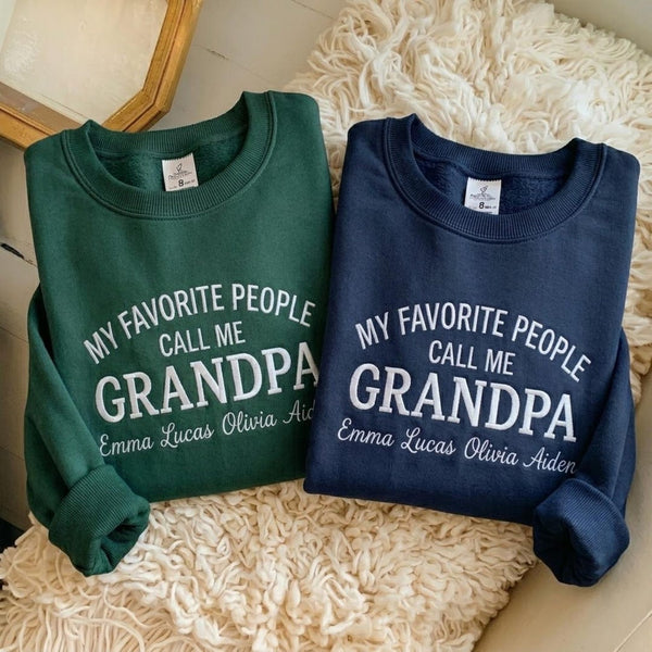 Personalized My Favorite People Call Me Grandpa Grandkids Names embroidered sweatshirt — front view