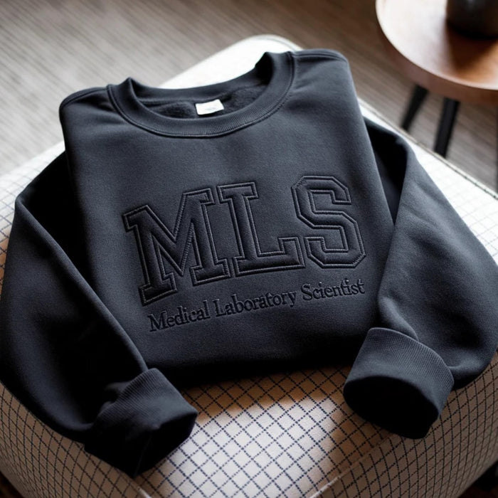 Mls Medical Laboratory Scientist Collegiate Letters Embroidered Sweatshirt