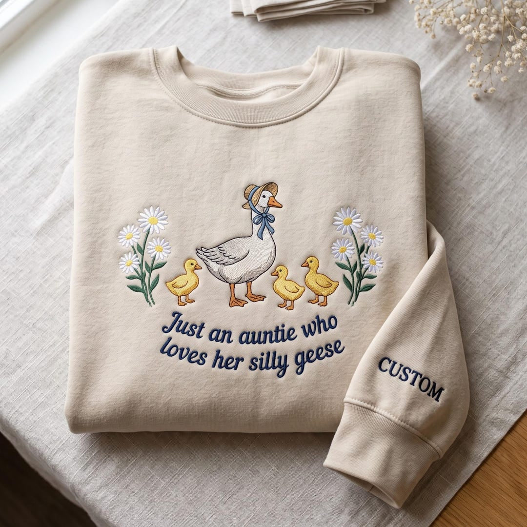 Personalized Auntie Silly Geese Ducklings Daisy Flowers embroidered sweatshirt — front view