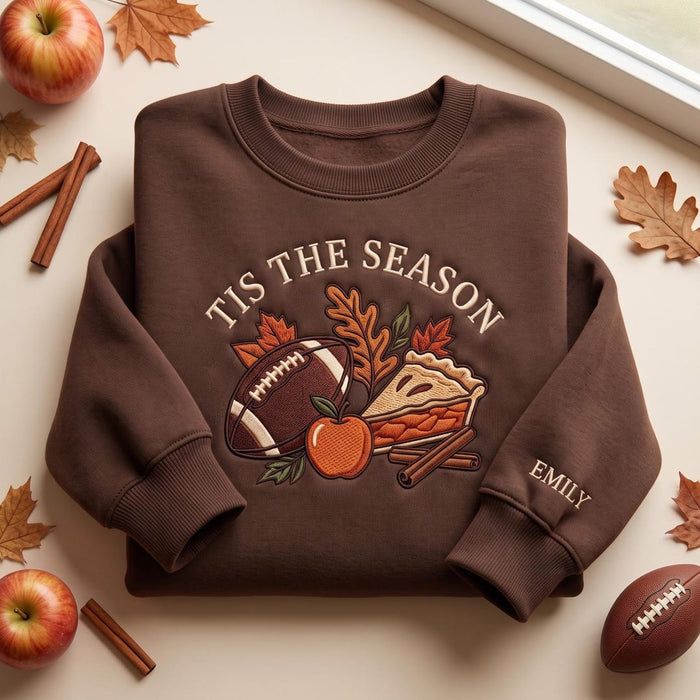 Personalized Tis the Season Football Apple Pie Fall Leaves Cinnamon Embroidered Sweatshirt