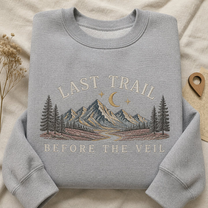 Last Trail Before the Veil Hiking Bachelorette embroidered sweatshirt — front view