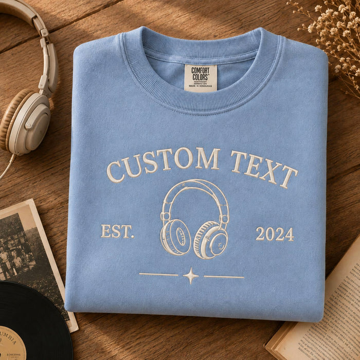 Personalized Custom Text Headphones Music Lover EST 2024 Embroidered Sweatshirt