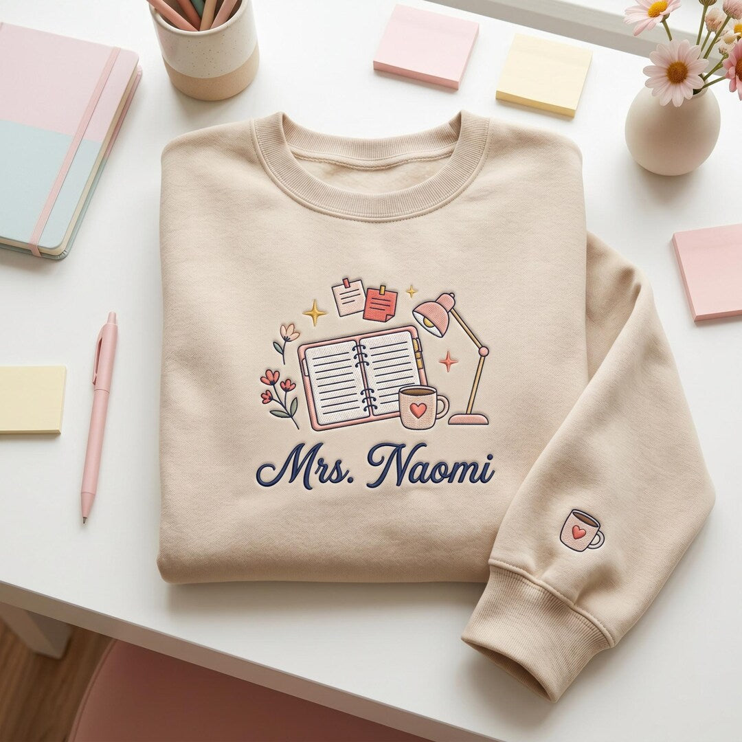 Personalized Teacher Name Notebook Desk Lamp Coffee Mug Floral embroidered sweatshirt — front view