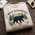 Wild Neighbors Black Bear Forest Wildlife Nature Please Tread Kindly embroidered sweatshirt — front view