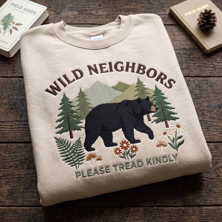 Wild Neighbors Black Bear Forest Wildlife Nature Please Tread Kindly embroidered sweatshirt — front view
