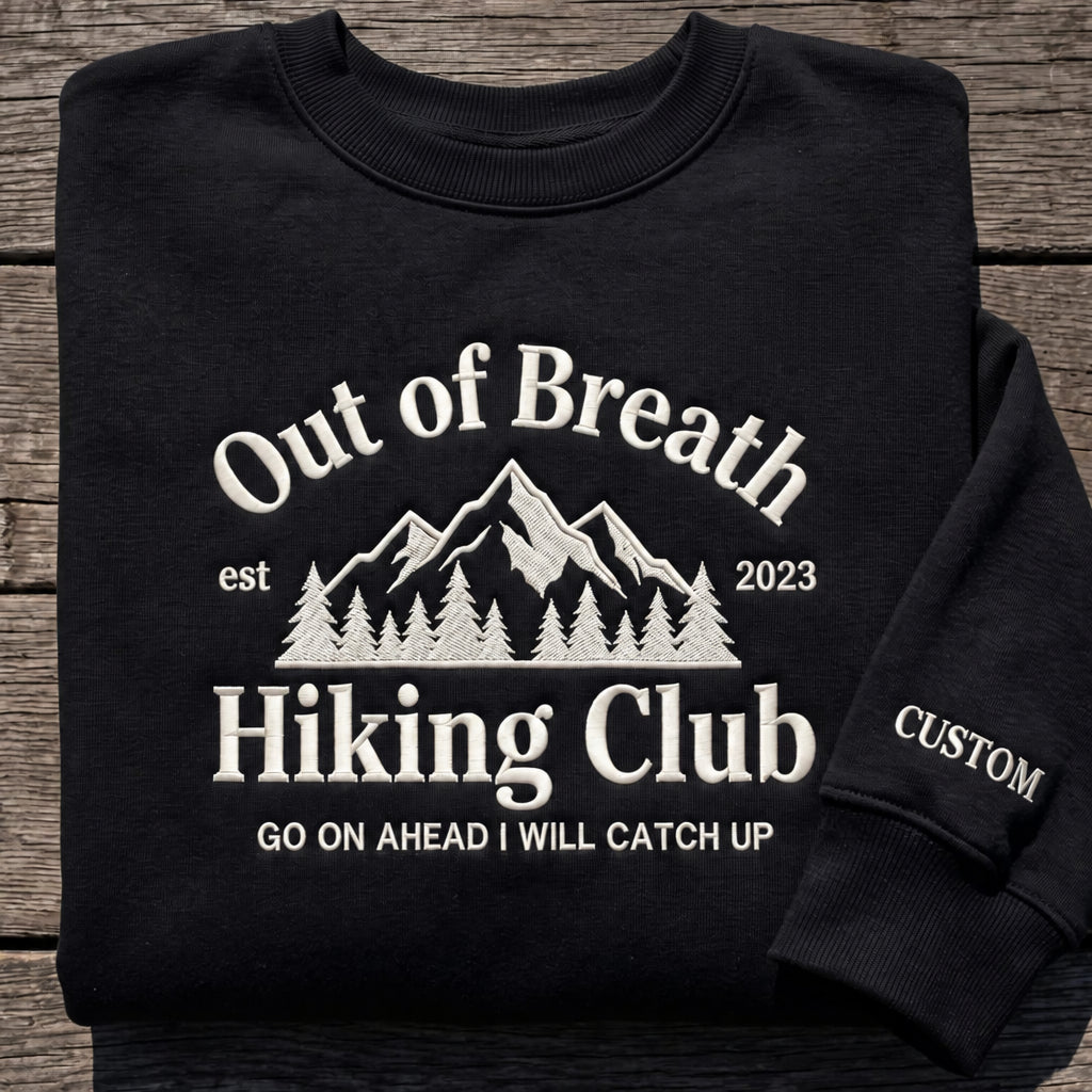 Personalized Out of Breath Hiking Club Mountain Trees Custom Year embroidered sweatshirt — front view