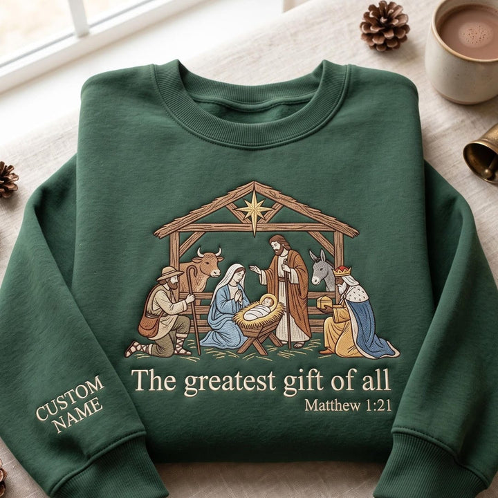 Personalized Nativity Scene the Greatest Gift of All Matthew 1:21 Custom Name Sleeve Christmas Faith embroidered sweatshirt — front view