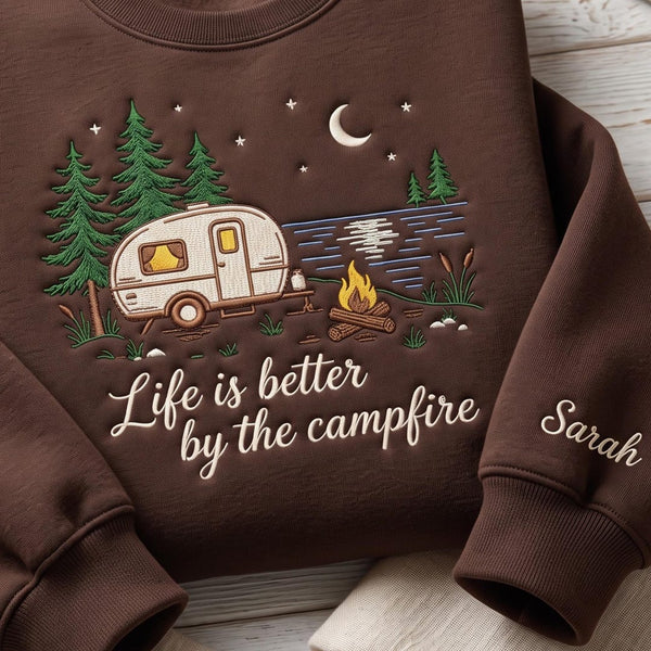 Personalized Camping Camper Trailer Campfire Lake Night Sky Life Is Better by the Campfire embroidered sweatshirt — front view