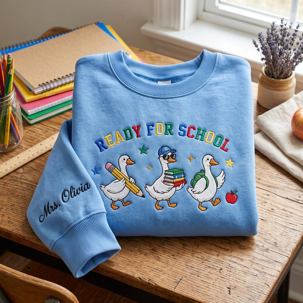 Personalized Teacher Ready for School Three Geese Pencil Books Apple Custom Name Sleeve embroidered sweatshirt — front view