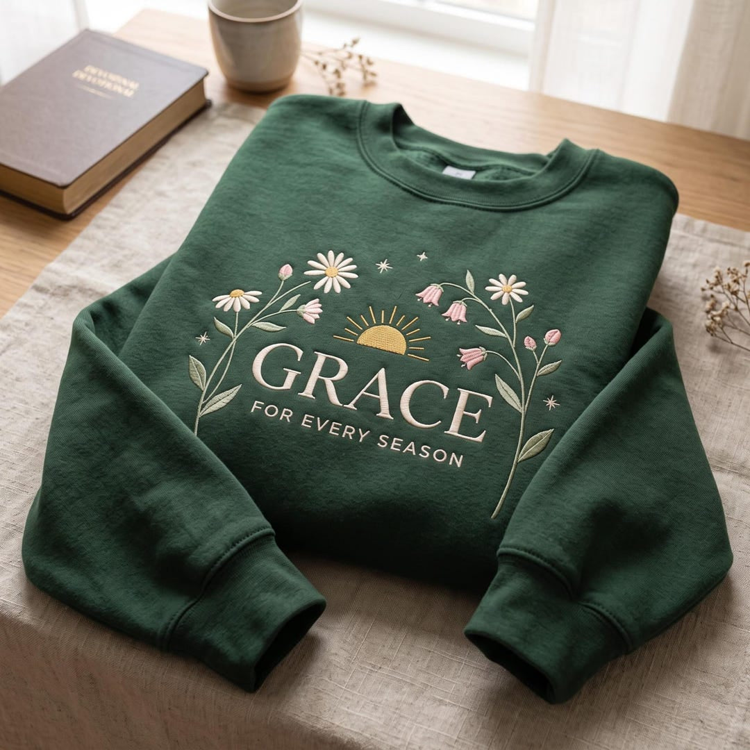 Grace for Every Season Christian Faith Wildflower Sun embroidered sweatshirt — front view