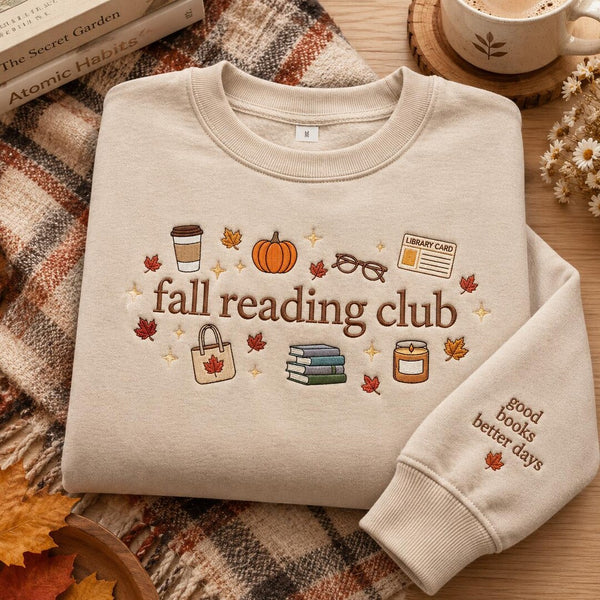 Fall Reading Club Pumpkin Coffee Books Library Card Sleeve Good Books Better Days embroidered sweatshirt — front view