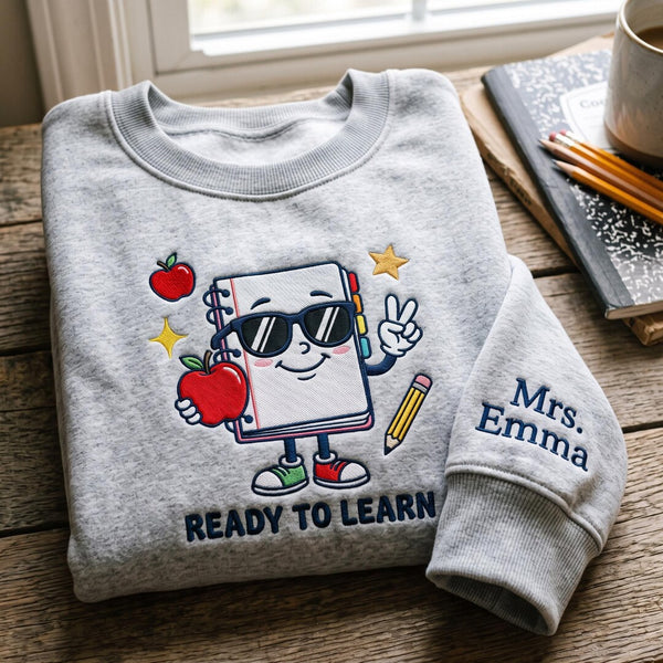 Personalized Ready To Learn Cool Notebook Character Apple Pencil Back To School embroidered sweatshirt - front view
