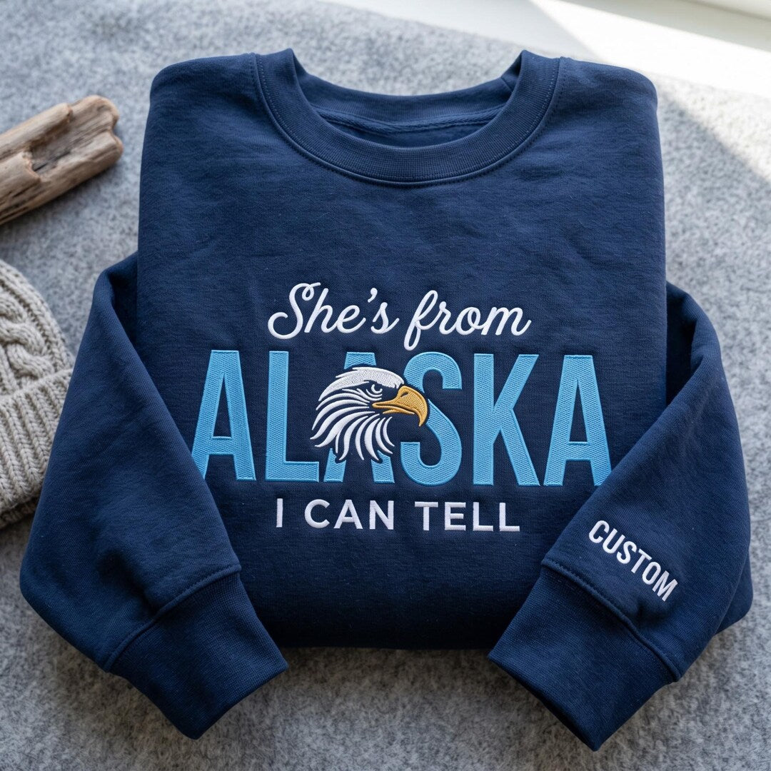 Personalized She's From Alaska I Can Tell Bald Eagle Custom Name Sleeve embroidered sweatshirt - front view