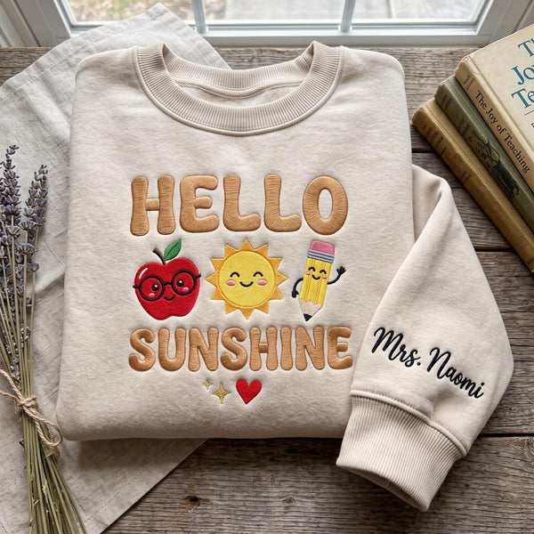 Personalized Hello Sunshine Teacher Apple Sun Pencil Back To School embroidered sweatshirt - front view