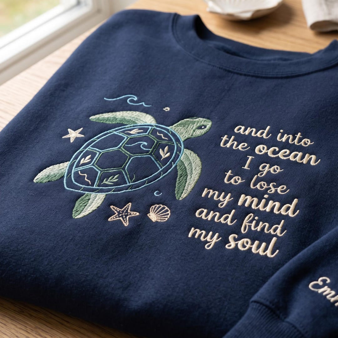 Personalized Sea Turtle Into The Ocean Quote Starfish Seashell Custom Name embroidered sweatshirt - front view