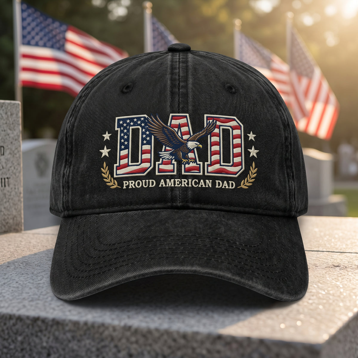 Proud American Dad Flag Letters Eagle Laurel embroidered hat — front view