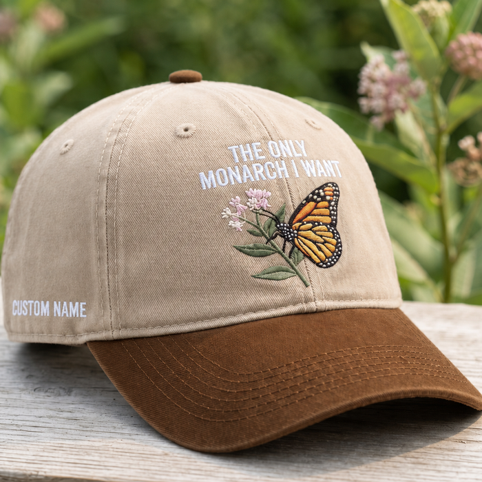 Personalized Monarch Butterfly Milkweed Flower The Only Monarch I Want Embroidered Two-Tone Hat