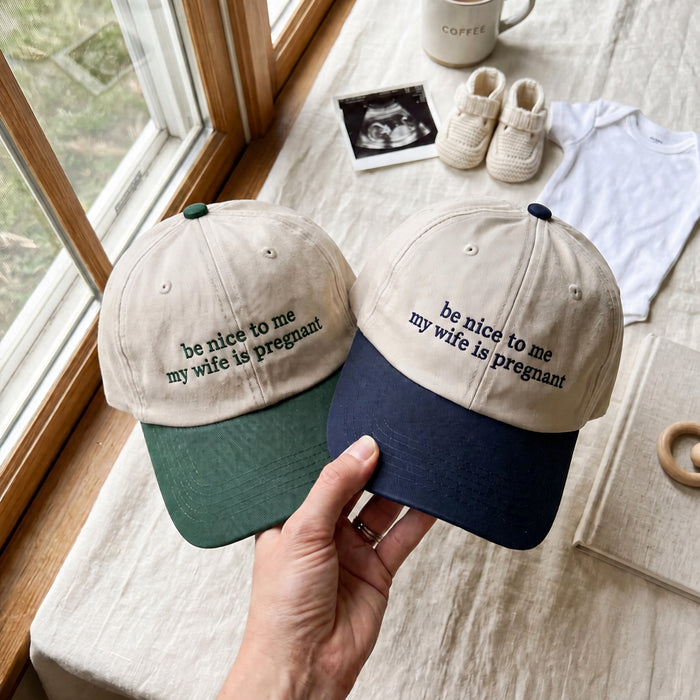 Be Nice To Me My Wife Is Pregnant New Dad Pregnancy Announcement Embroidered Two-Tone Hat