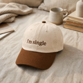 I'm Single Funny Quote Embroidered Two-Tone Hat