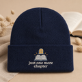 Just One More Chapter Book Lover Reading Embroidered Beanie