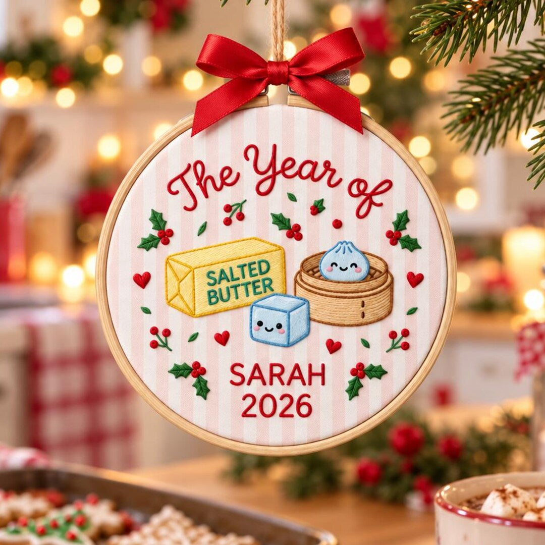 Personalized Funny Salted Butter Dumpling Kawaii The Year Of Custom Name 2026 Embroidered Ornament — Christmas ornament