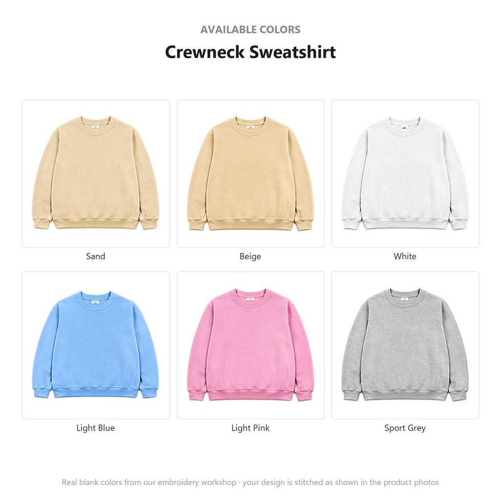Available colors for this Crewneck Sweatshirt: Sand, Beige, White, Light Blue, Light Pink, Sport Grey